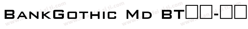BankGothic Md BT字体字体转换